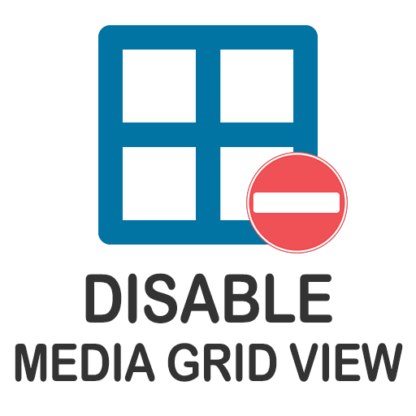 Disable media grid view